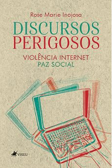 discursos perigosos (ebook)-rose marie inojosa-9786525468945