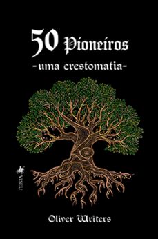 50 pioneiros (ebook)-oliver writers-9786525477145