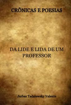 cronicas e poesias (ebook)-jarbas tadaiewsky valente-9786526658345