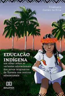 educação indígena (ebook)-elisangela guedes da silva-9786527003045