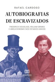 autobiografias de escravizados (ebook)-rafael cardoso-9786527087045