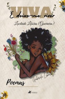 viva e deixe-me viver (ebook)-lucileide libório (guerreira)-9786528030545