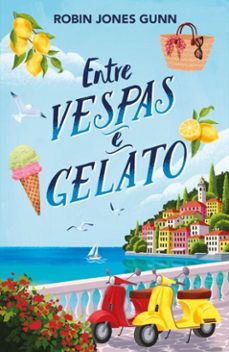 entre vespas e gelato  segundo livro da serie amigas pelo mundo, da mesma autora da serie cris (ebook)-robin jones gunn-9786552174345