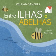 entre ilhas e abelhas (ebook)-william sanches-9786553845145
