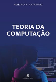 teoria da computaço (ebook)-marino h. catarino-9786556752945
