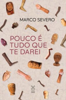 pouco e tudo que te darei (ebook)-marco severo-9786556812045