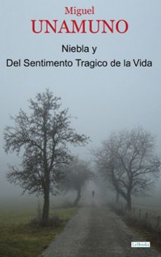 niebla y del sentimento tragico de la vida (ebook)-miguel de unamuno-9786558946045