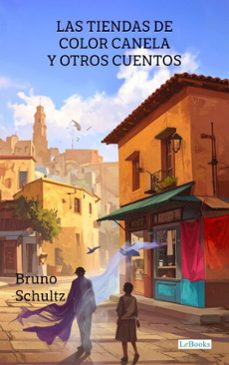 las tiendas de color canela y otros cuentos (ebook)-bruno schulz-9786558947745