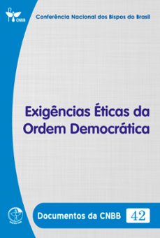 exigencias eticas da ordem democratica - documentos da cnbb 42 - digital (ebook)-conferência nacional dos bispos do brasil-9786559753345