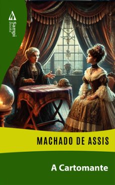 a cartomante (ebook)-machado de assis-9786561332545
