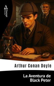 la aventura de black peter (ebook)-arthur conan doyle-9786561337045