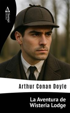 la aventura de wisteria lodge (ebook)-arthur conan doyle-9786561338745