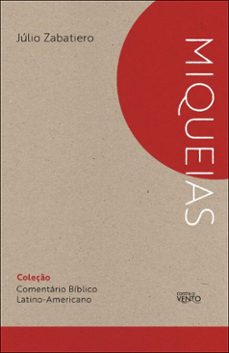 comentario biblico latino-americano: livro de miqueias (ebook)-julio zabatiero-9786583604545