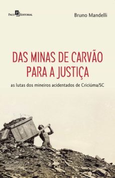 das minas de carvão para a justiça (ebook)-bruno mandelli-9786586476545