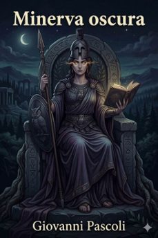 minerva oscura / prolegomeni: la costruzione morale del poema di dante (ebook)-9786726024445