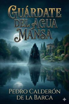 guardate del agua mansa (ebook)-pedro calderon de la barca-9786726565245