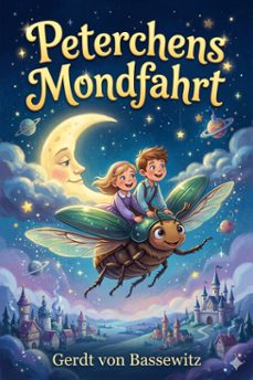 peterchens mondfahrt: ein marchenspiel (ebook)-gerdt von bassewitz-9786726569045