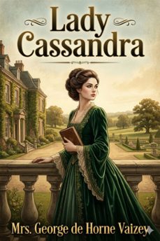 lady cassandra (ebook)-mrs. george de horne vaizey-9786726583645