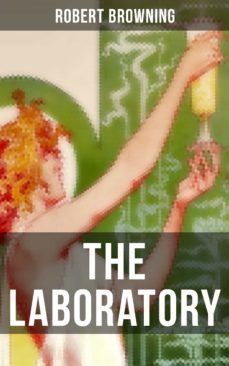 the laboratory (ebook)-robert browning-9788027202645