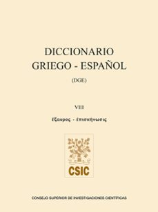 diccionario griego-español. volumen viii-9788400105945