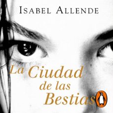 la ciudad de las bestias (memorias del águila y del jaguar 1) (audiolibro)-isabel allende-9788401022845