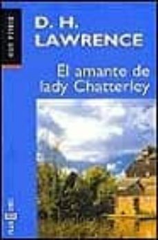 el amante de lady chatterley-d.h. lawrence-9788401418945