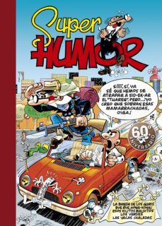 la banda de los guiris   bye, bye, hong kong   esos kilitos malditos   los verdes   las vacas chaladas (super humor mortadelo-francisco ibañez-9788402421845