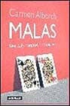 malas: rivalidad y complicidad entre mujeres-9788403092945