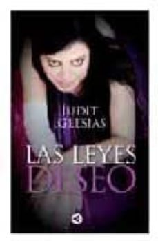 las leyes del deseo-judit iglesias-9788403099845