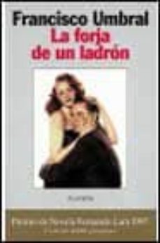la forja de un ladron (3ª ed.)-9788408022145