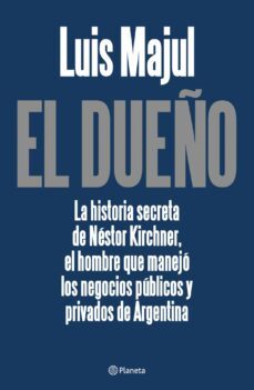 el dueño-luis majul-9788408099345
