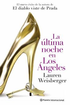 la ultima noche en los angeles-lauren weisberger-9788408102045