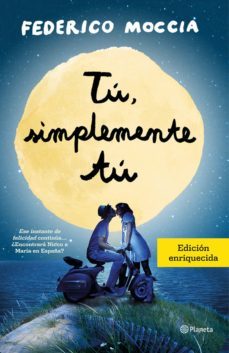 tú, simplemente tú-federico moccia-9788408128045