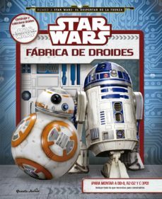 star wars. fabrica de droides: libro con 3 figuras para montar-9788408146445