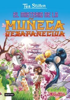 tea stilton 10: el misterio de la muñeca desaparecida-tea stilton-9788408152545