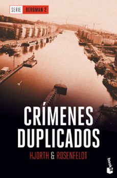crimenes duplicados (serie bergman 2)-michael hjorth-hans rosenfeldt-9788408180845