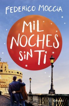 mil noches sin ti (ebook)-federico moccia-9788408210245