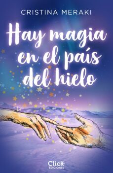 hay magia en el pais del hielo (ebook)-cristina meraki-9788408272045