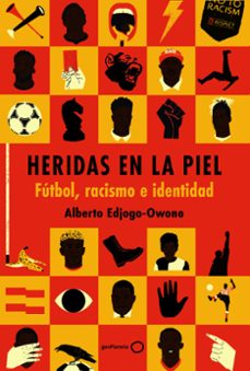 heridas en la piel-alberto edjogo-owono-9788408317845