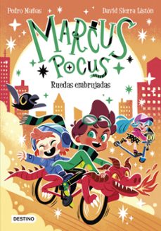 marcus pocus 9. ruedas embrujadas-pedro mañas-9788408324645