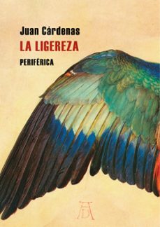 la ligereza-juan cardenas-9788410171145