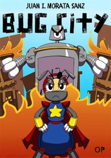 bug city-juan ignacio morata sanz-9788410244245