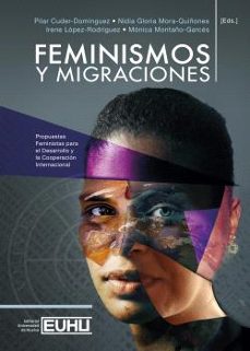feminismos y migraciones. propuesta feminista para el desarrollo y la cooperacion internacional-9788410326545