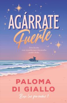 agarrate fuerte-paloma di giallo-9788410391345