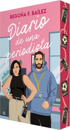 diario de una periodista-begoña f. bailez-9788410479845