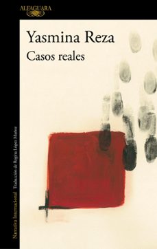 casos reales-yasmina reza-9788410496545