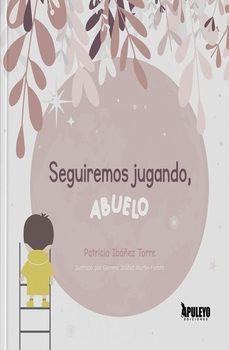 seguimos jugando, abuelo-patricia ibáñez torre-9788410605145