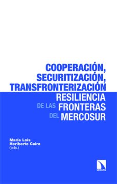 cooperación, securitización, transfronterización-maria (ed.) lois-heriberto (ed.) cairo-9788410676145