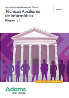 tecnicos auxiliares de informatica de la administracion general d el estado. temario bloques i y ii.-9788410777545