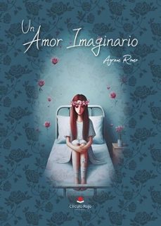 un amor imaginario-ayran romo-9788410820845